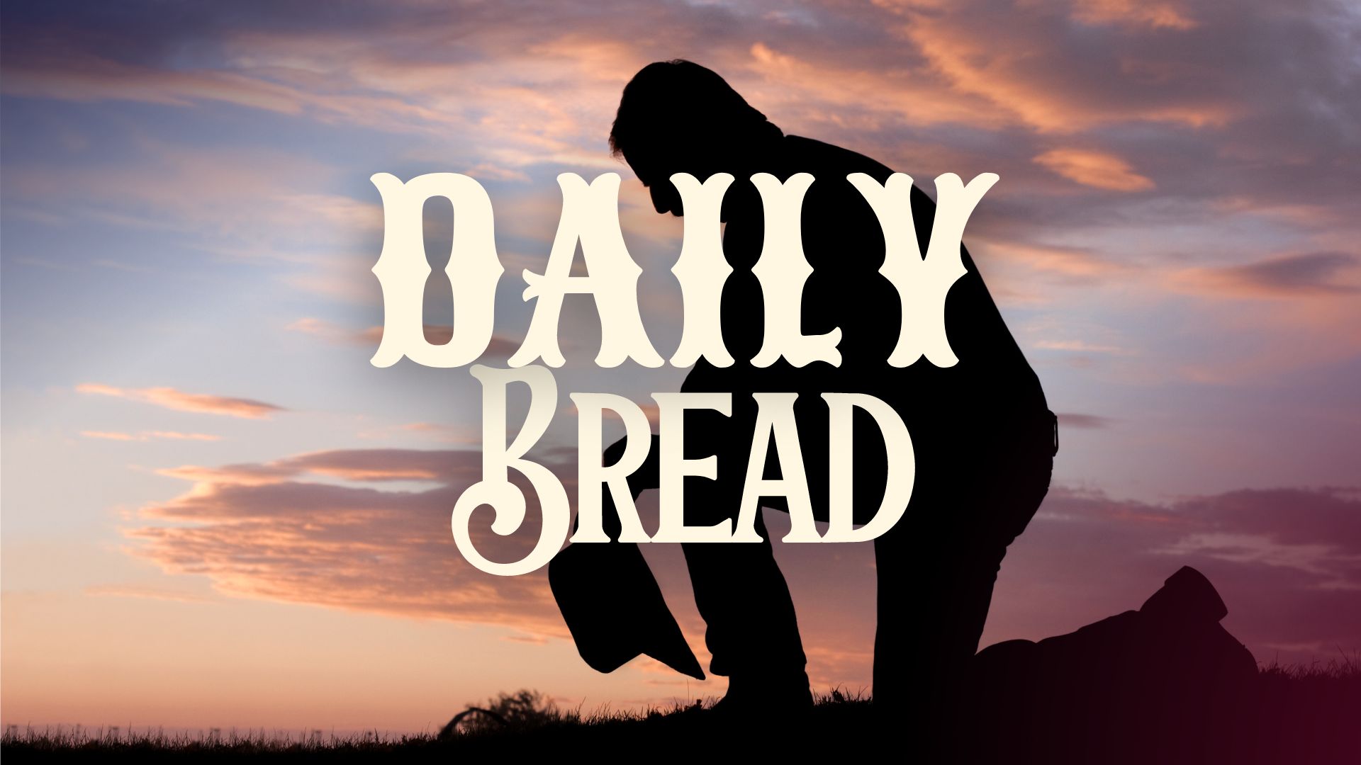 Daily Bread | Black Hills Cowboy Church Website